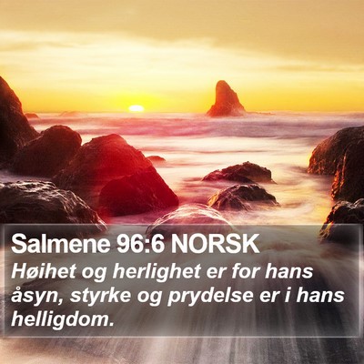 Salmene 96:6 NORSK Bible Verse Image
