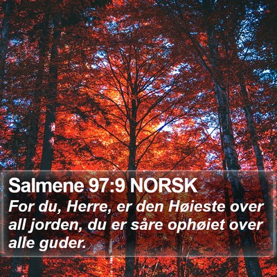 Salmene 97:9 NORSK Bible Verse Image