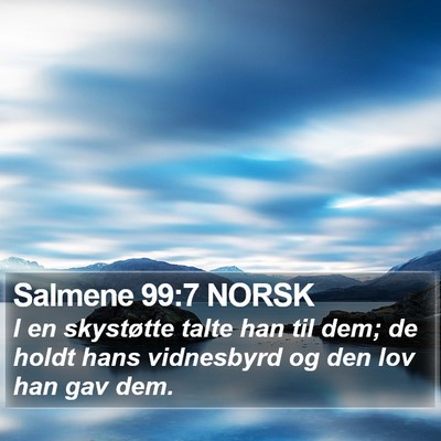 Salmene 99:7 NORSK Bible Verse Image