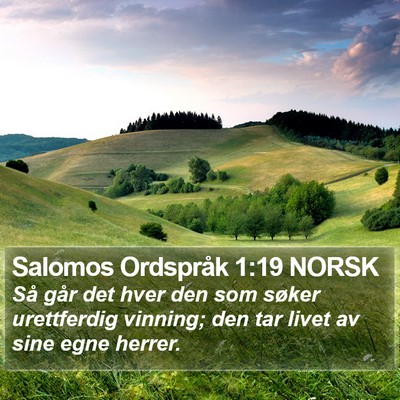 Salomos Ordspråk 1:19 NORSK Bible Verse Image