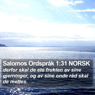 Salomos Ordspråk 1:31 NORSK Bible Verse Image