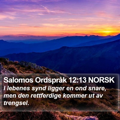 Salomos Ordspråk 12:13 NORSK Bible Verse Image
