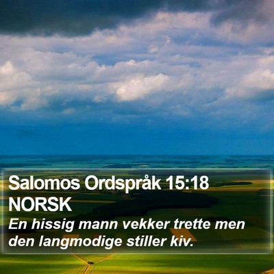 Salomos Ordspråk 15:18 NORSK Bible Verse Image