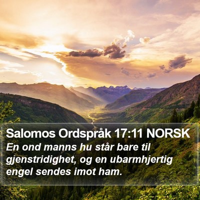 Salomos Ordspråk 17:11 NORSK Bible Verse Image