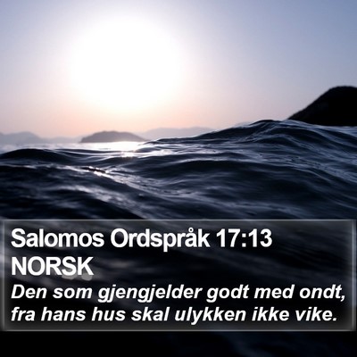 Salomos Ordspråk 17:13 NORSK Bible Verse Image