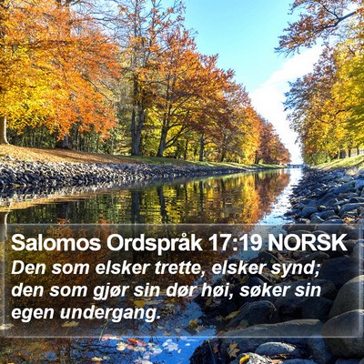 Salomos Ordspråk 17:19 NORSK Bible Verse Image