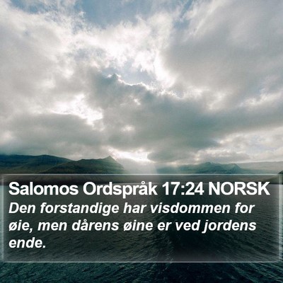 Salomos Ordspråk 17:24 NORSK Bible Verse Image