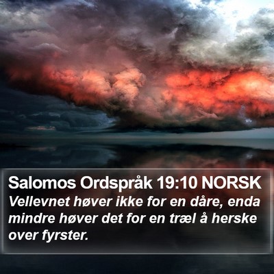 Salomos Ordspråk 19:10 NORSK Bible Verse Image