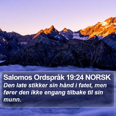 Salomos Ordspråk 19:24 NORSK Bible Verse Image