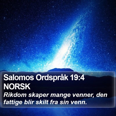 Salomos Ordspråk 19:4 NORSK Bible Verse Image