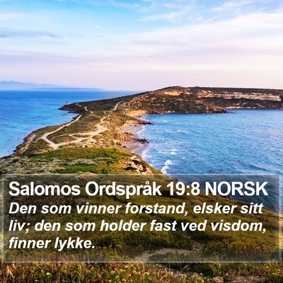 Salomos Ordspråk 19:8 NORSK Bible Verse Image