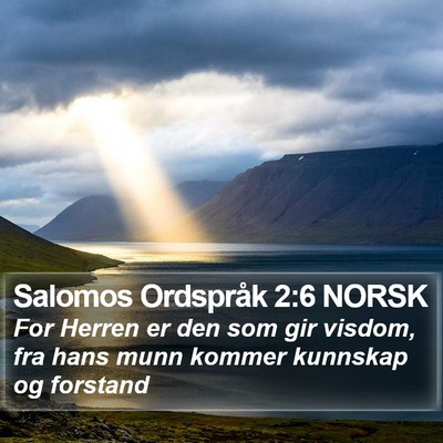 Salomos Ordspråk 2:6 NORSK Bible Verse Image