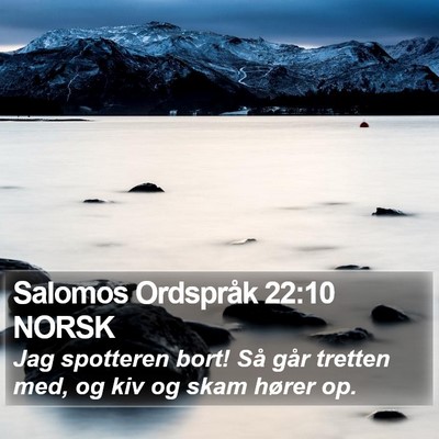 Salomos Ordspråk 22:10 NORSK Bible Verse Image