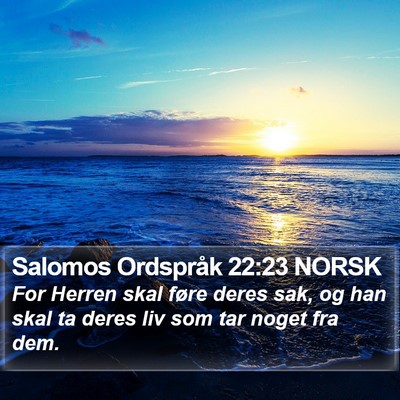 Salomos Ordspråk 22:23 NORSK Bible Verse Image
