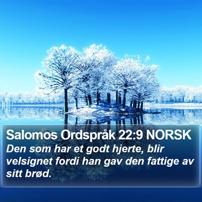 Salomos Ordspråk 22:9 NORSK Bible Verse Image