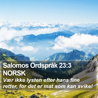 Salomos Ordspråk 23:3 NORSK Bible Verse Image