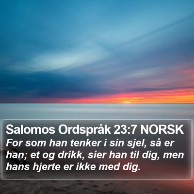 Salomos Ordspråk 23:7 NORSK Bible Verse Image