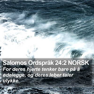 Salomos Ordspråk 24:2 NORSK Bible Verse Image