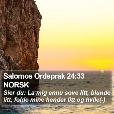 Salomos Ordspråk 24:33 NORSK Bible Verse Image