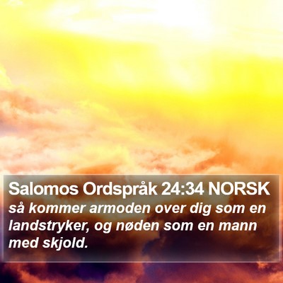 Salomos Ordspråk 24:34 NORSK Bible Verse Image