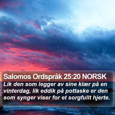 Salomos Ordspråk 25:20 NORSK Bible Verse Image