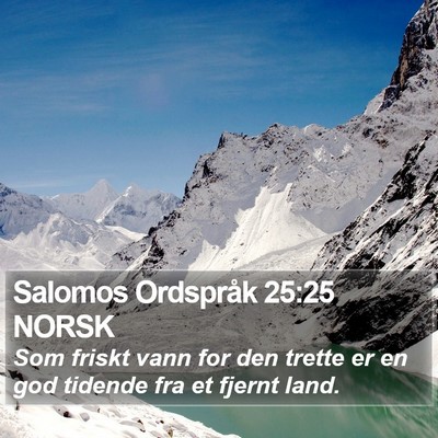 Salomos Ordspråk 25:25 NORSK Bible Verse Image