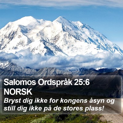 Salomos Ordspråk 25:6 NORSK Bible Verse Image