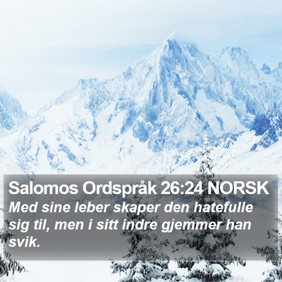 Salomos Ordspråk 26:24 NORSK Bible Verse Image