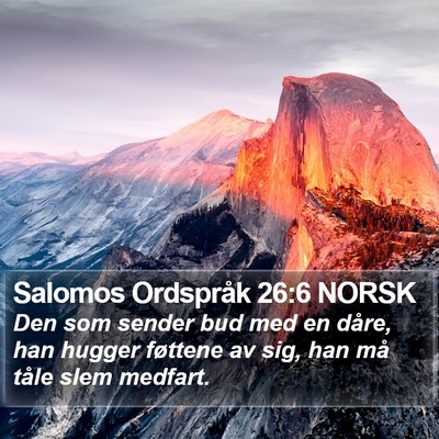 Salomos Ordspråk 26:6 NORSK Bible Verse Image
