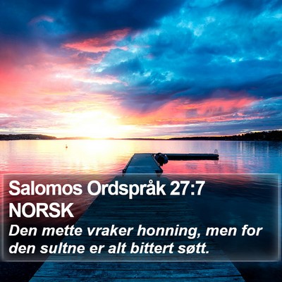 Salomos Ordspråk 27:7 NORSK Bible Verse Image