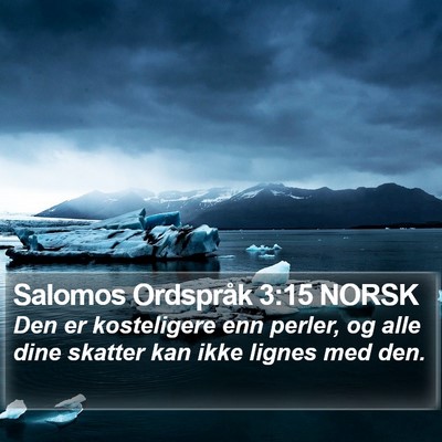 Salomos Ordspråk 3:15 NORSK Bible Verse Image