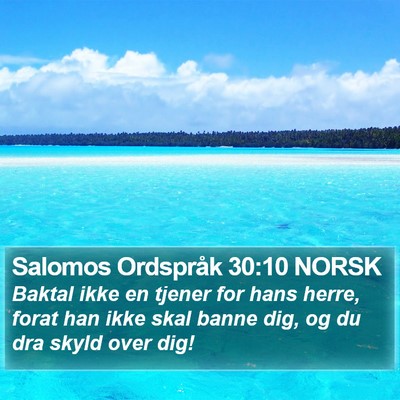 Salomos Ordspråk 30:10 NORSK Bible Verse Image