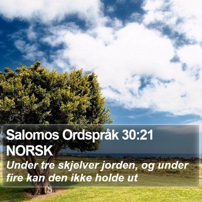 Salomos Ordspråk 30:21 NORSK Bible Verse Image