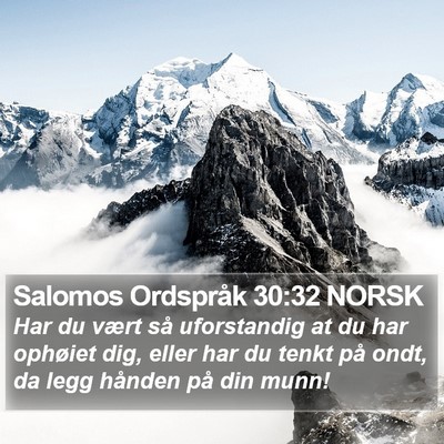 Salomos Ordspråk 30:32 NORSK Bible Verse Image
