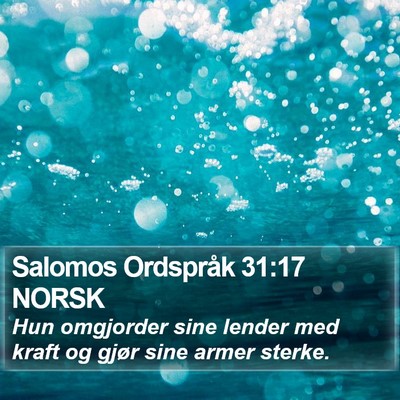 Salomos Ordspråk 31:17 NORSK Bible Verse Image
