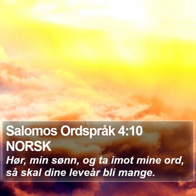 Salomos Ordspråk 4:10 NORSK Bible Verse Image