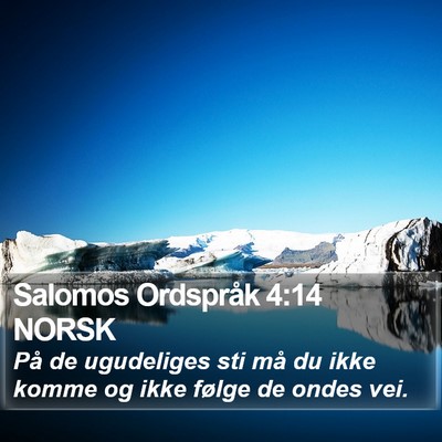 Salomos Ordspråk 4:14 NORSK Bible Verse Image