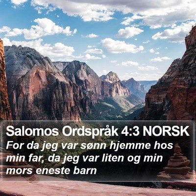 Salomos Ordspråk 4:3 NORSK Bible Verse Image