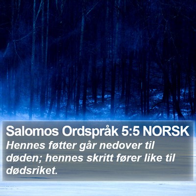 Salomos Ordspråk 5:5 NORSK Bible Verse Image