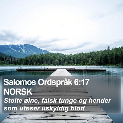 Salomos Ordspråk 6:17 NORSK Bible Verse Image