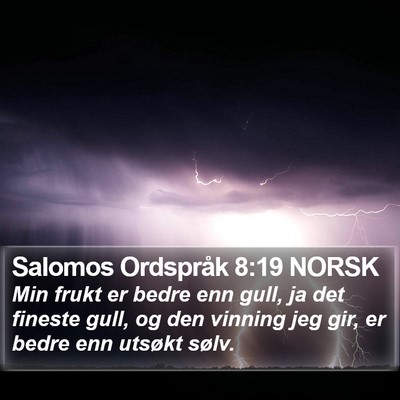 Salomos Ordspråk 8:19 NORSK Bible Verse Image