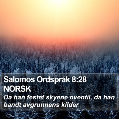 Salomos Ordspråk 8:28 NORSK Bible Verse Image