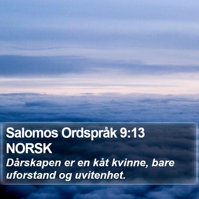 Salomos Ordspråk 9:13 NORSK Bible Verse Image