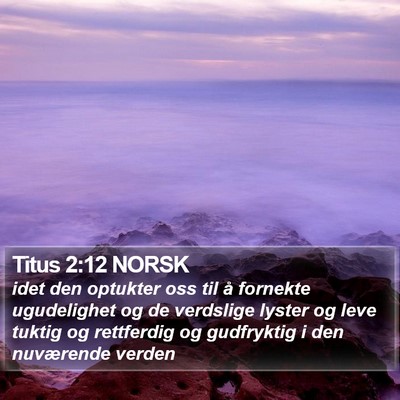 Titus 2:12 NORSK Bible Verse Image
