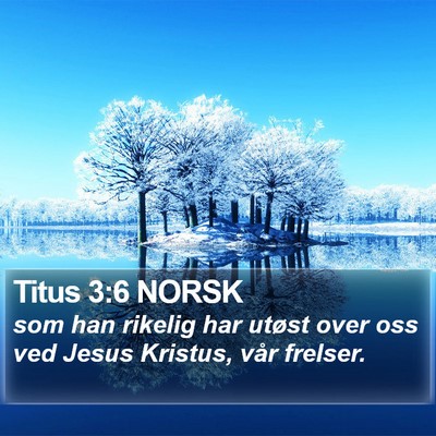 Titus 3:6 NORSK Bible Verse Image