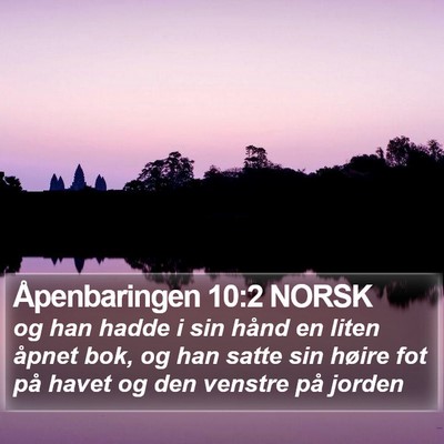 Åpenbaringen 10:2 NORSK Bible Verse Image