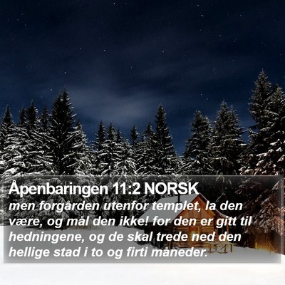 Åpenbaringen 11:2 NORSK Bible Verse Image