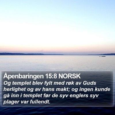 Åpenbaringen 15:8 NORSK Bible Verse Image