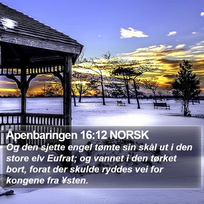 Åpenbaringen 16:12 NORSK Bible Verse Image