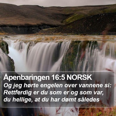 Åpenbaringen 16:5 NORSK Bible Verse Image
